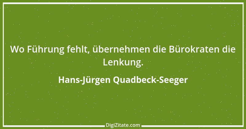 Zitat von Hans-Jürgen Quadbeck-Seeger 132