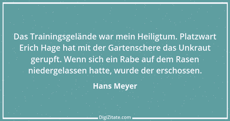 Zitat von Hans Meyer 45