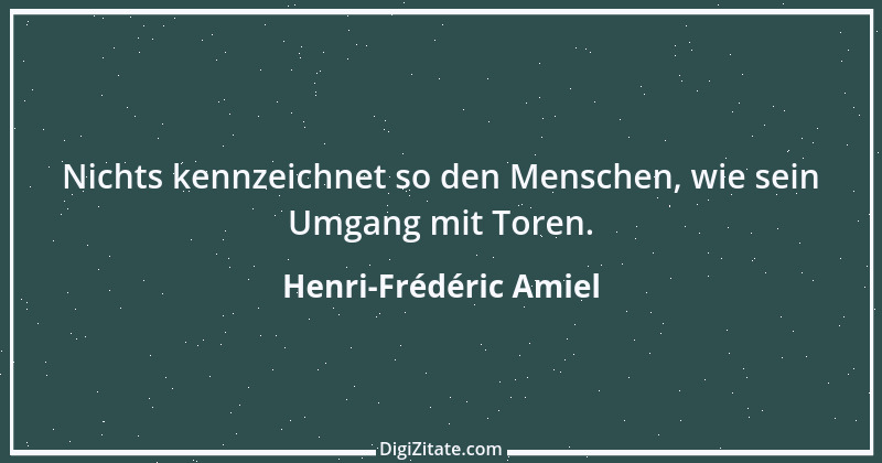 Zitat von Henri-Frédéric Amiel 45