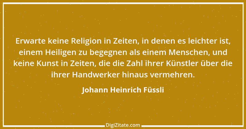 Zitat von Johann Heinrich Füssli 5