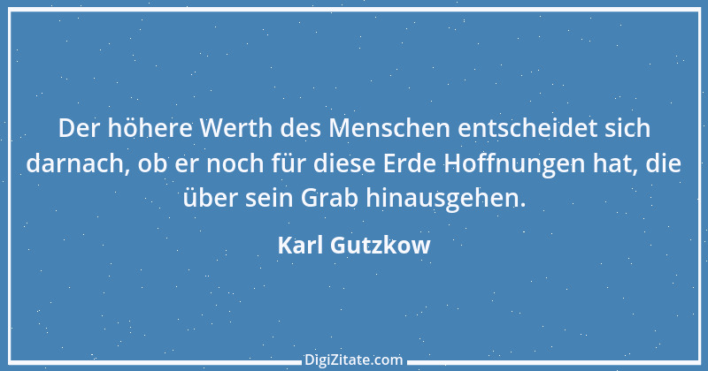 Zitat von Karl Gutzkow 85