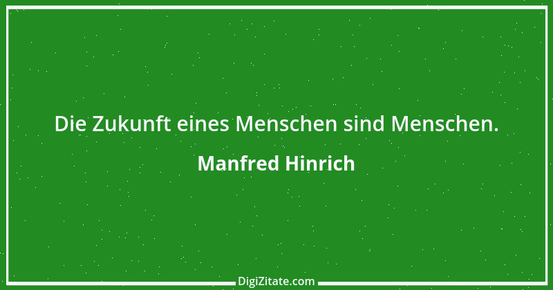 Zitat von Manfred Hinrich 1678