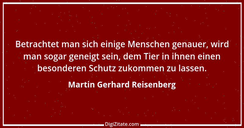 Zitat von Martin Gerhard Reisenberg 819