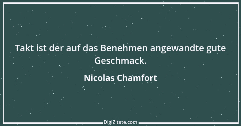 Zitat von Nicolas Chamfort 27