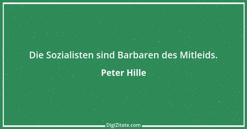 Zitat von Peter Hille 17