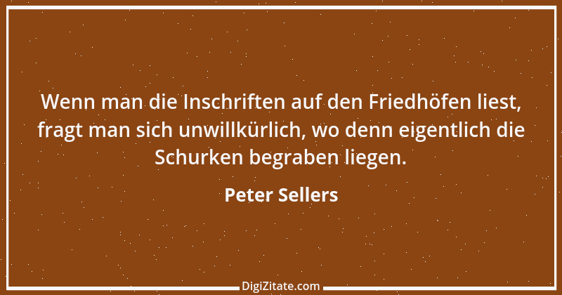 Zitat von Peter Sellers 14