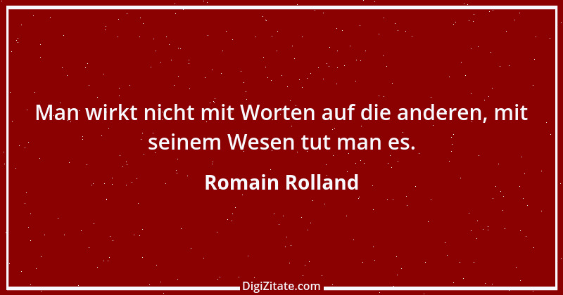 Zitat von Romain Rolland 100