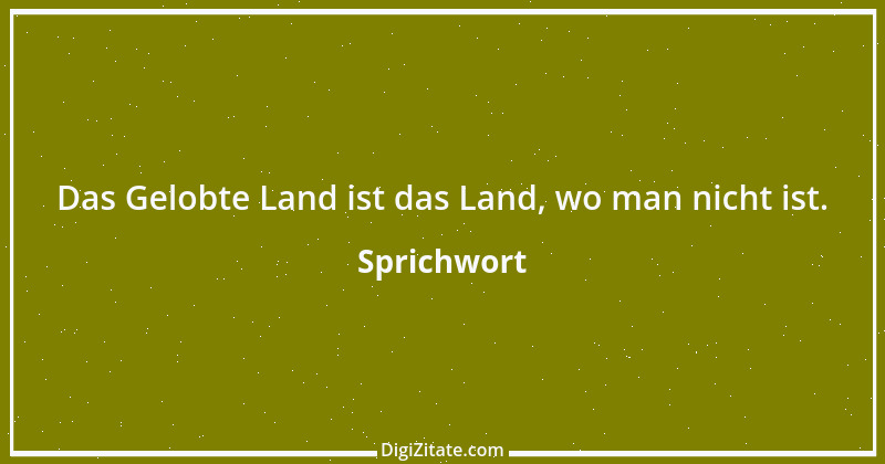 Zitat von Sprichwort 12496