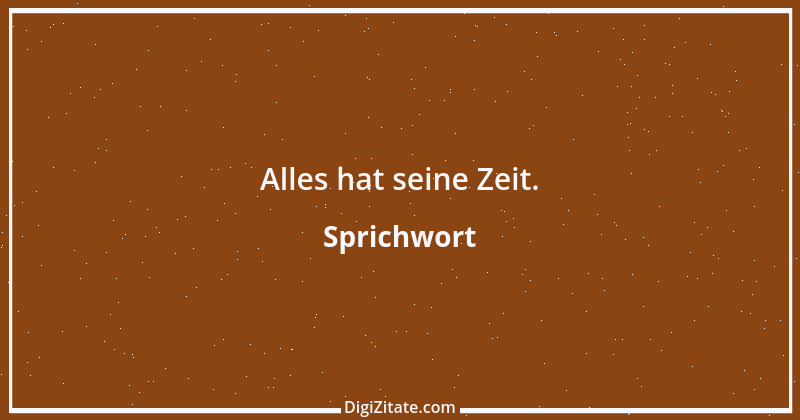 Zitat von Sprichwort 9496