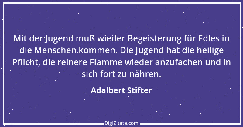 Zitat von Adalbert Stifter 79