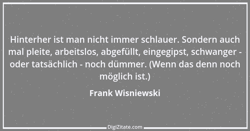 Zitat von Frank Wisniewski 92