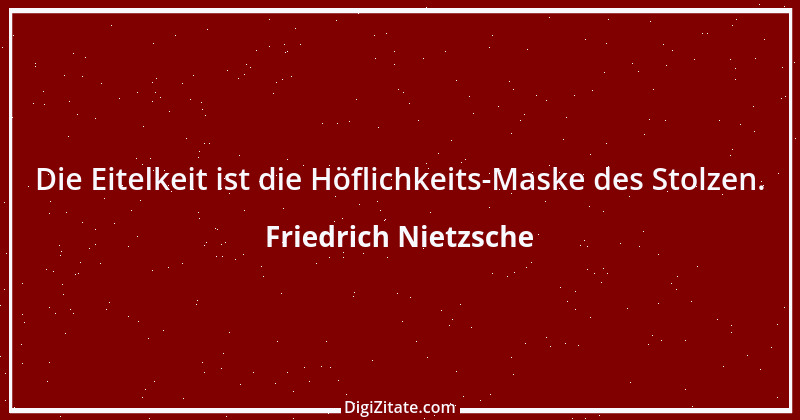 Zitat von Friedrich Nietzsche 442