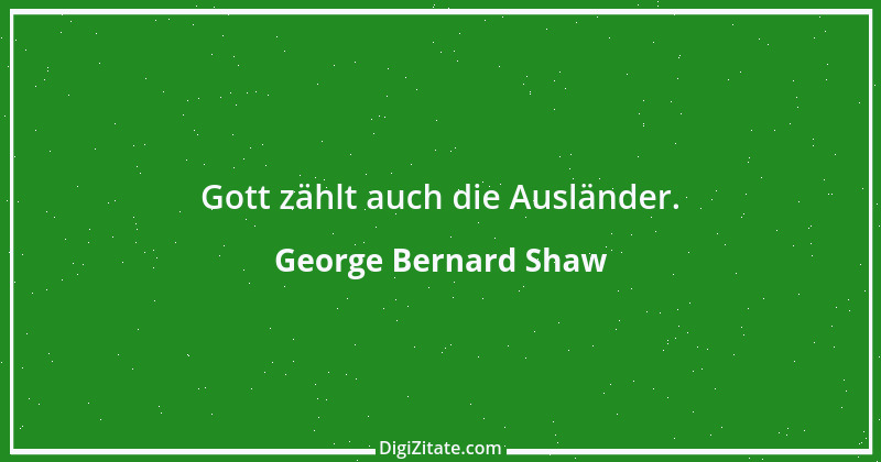 Zitat von George Bernard Shaw 29