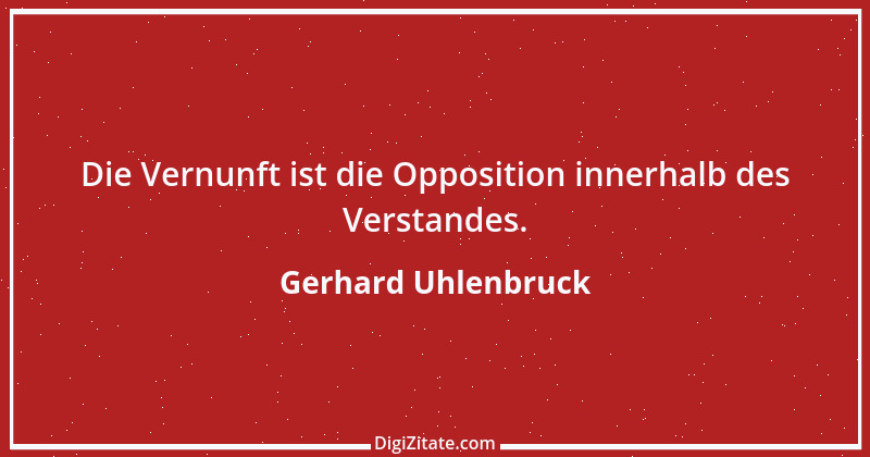 Zitat von Gerhard Uhlenbruck 325