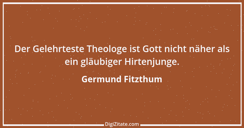 Zitat von Germund Fitzthum 26