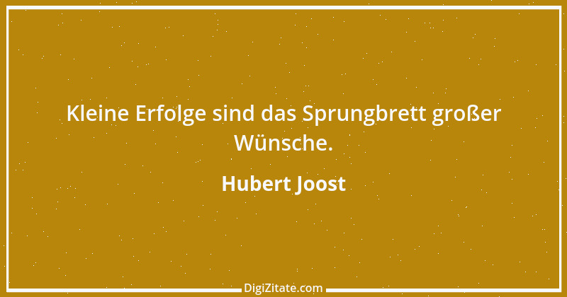 Zitat von Hubert Joost 59