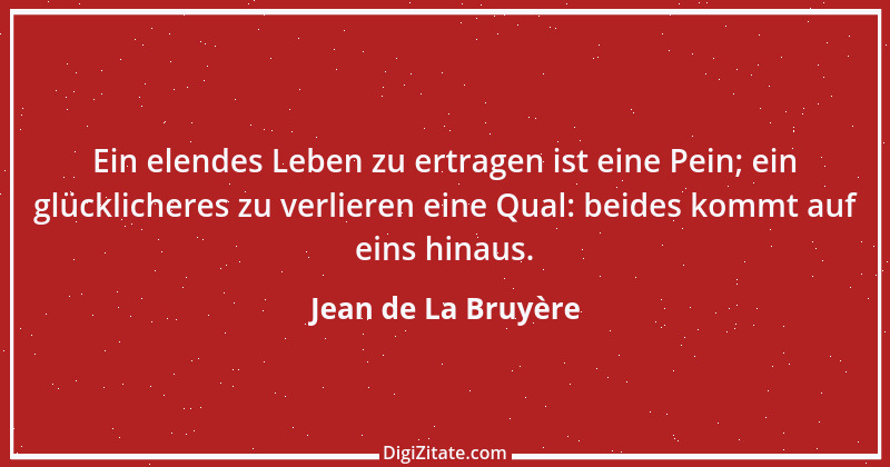 Zitat von Jean de La Bruyère 258