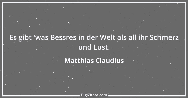 Zitat von Matthias Claudius 203