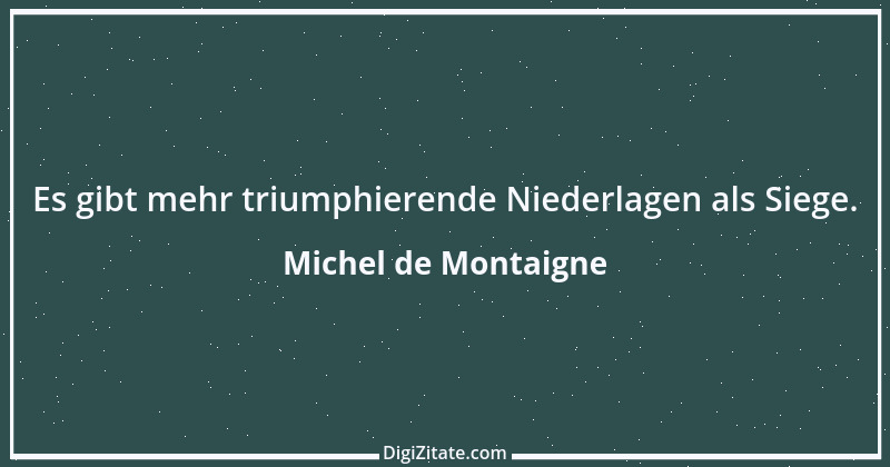 Zitat von Michel de Montaigne 193