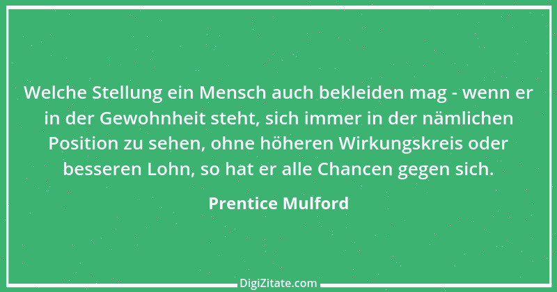 Zitat von Prentice Mulford 27