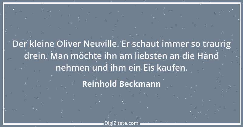 Zitat von Reinhold Beckmann 4