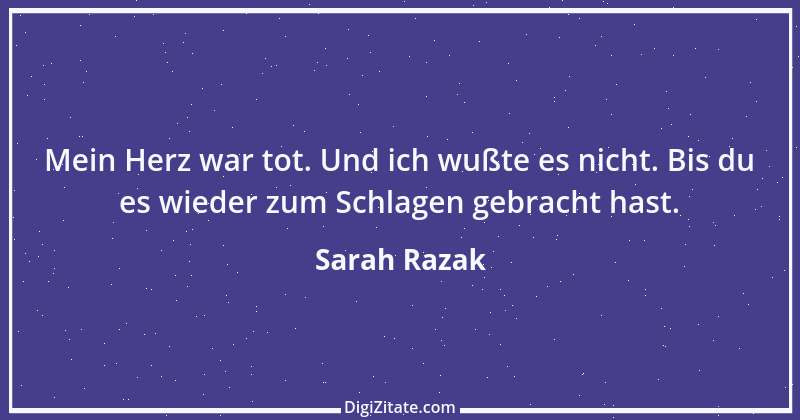 Zitat von Sarah Razak 25