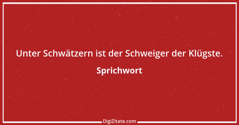 Zitat von Sprichwort 3497