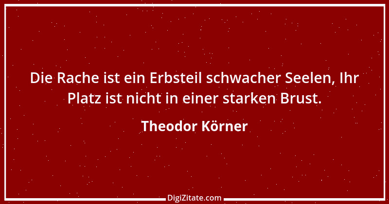 Zitat von Theodor Körner 52