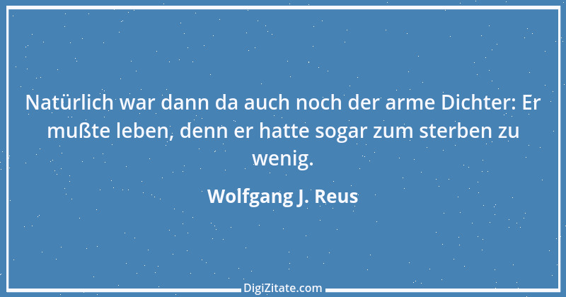 Zitat von Wolfgang J. Reus 1345