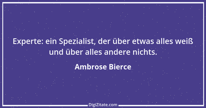 Zitat von Ambrose Bierce 34