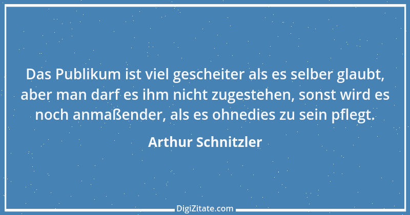 Zitat von Arthur Schnitzler 47