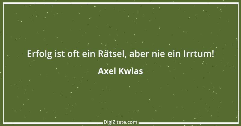 Zitat von Axel Kwias 1