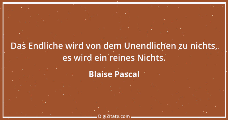 Zitat von Blaise Pascal 337