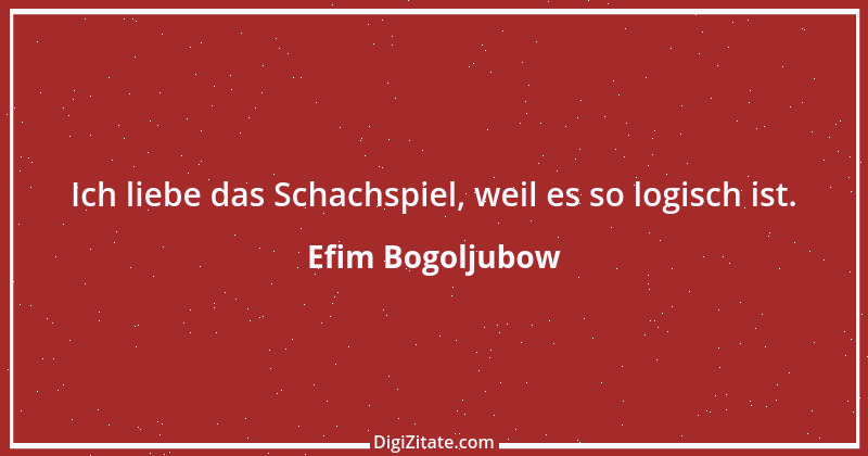 Zitat von Efim Bogoljubow 3