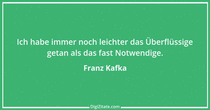 Zitat von Franz Kafka 159