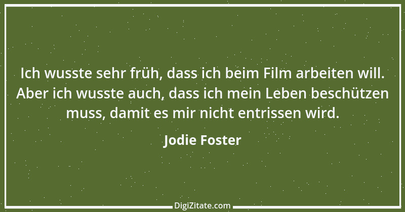 Zitat von Jodie Foster 2