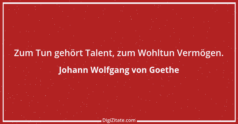 Zitat von Johann Wolfgang von Goethe 3804