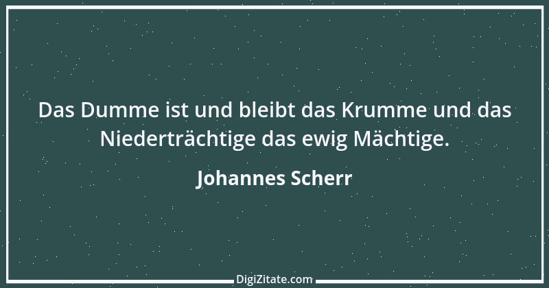 Zitat von Johannes Scherr 50