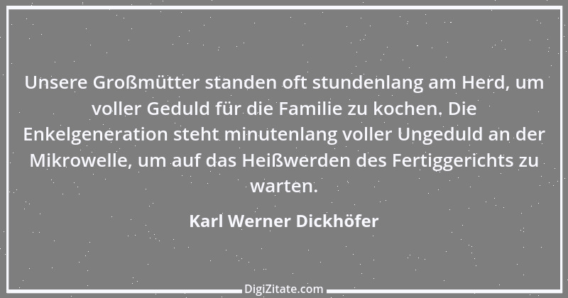 Zitat von Karl Werner Dickhöfer 3