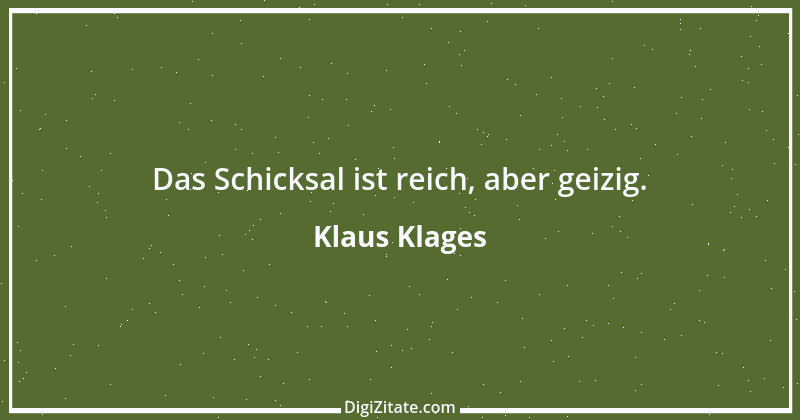 Zitat von Klaus Klages 56