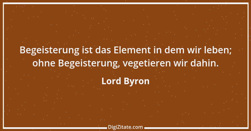 Zitat von Lord Byron 30