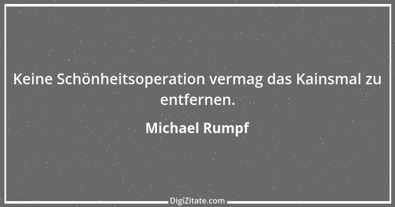 Zitat von Michael Rumpf 110