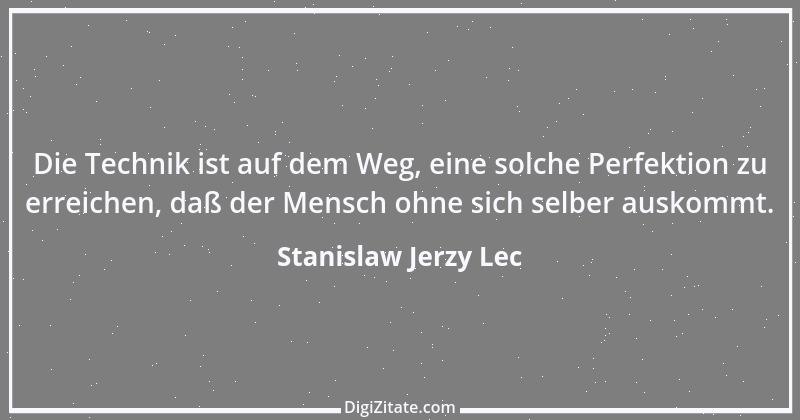 Zitat von Stanislaw Jerzy Lec 137