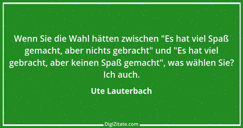 Zitat von Ute Lauterbach 94