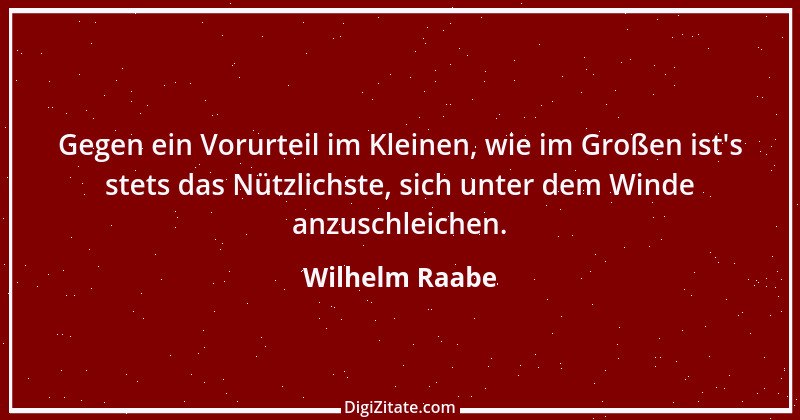 Zitat von Wilhelm Raabe 283