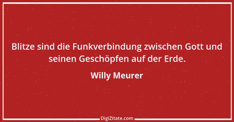 Zitat von Willy Meurer 105