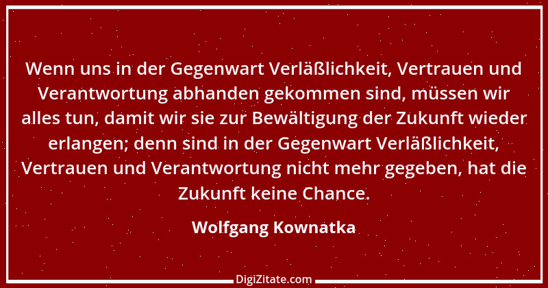 Zitat von Wolfgang Kownatka 48