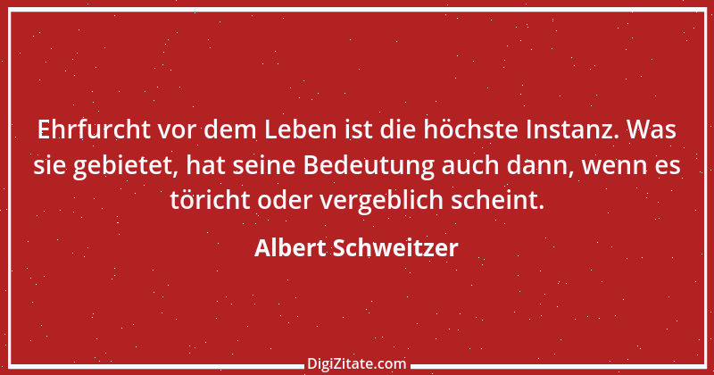 Zitat von Albert Schweitzer 217