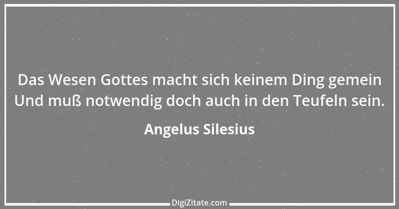 Zitat von Angelus Silesius 107