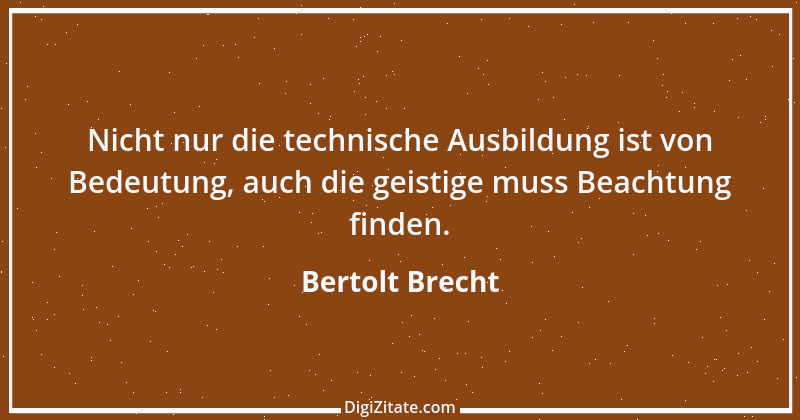 Zitat von Bertolt Brecht 84